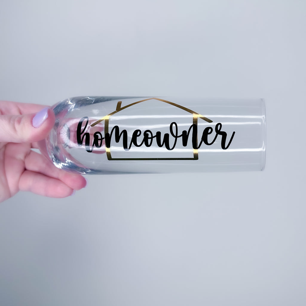 Homeowners Stemless Champagne Glass