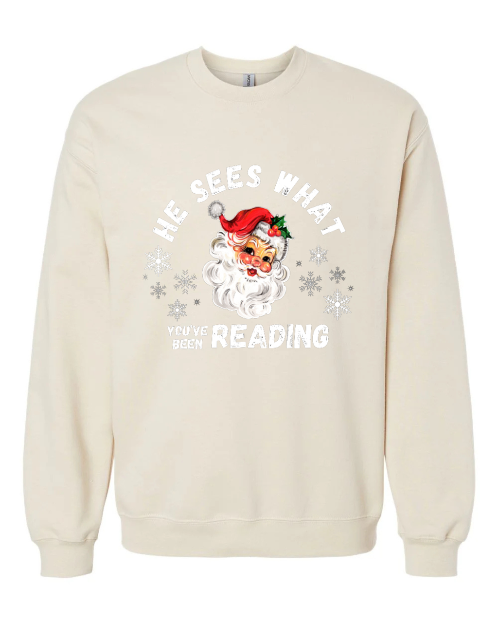 He Sees What You’ve Been Reading Sweatshirt