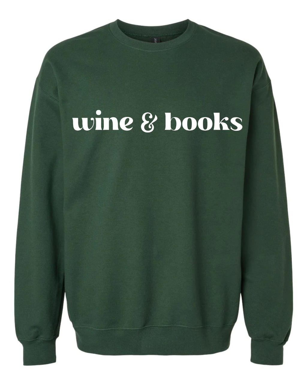 Wine & Books Sweatshirt