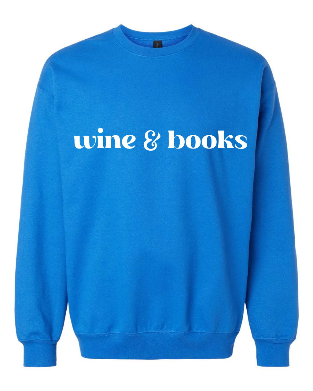 Wine & Books Sweatshirt